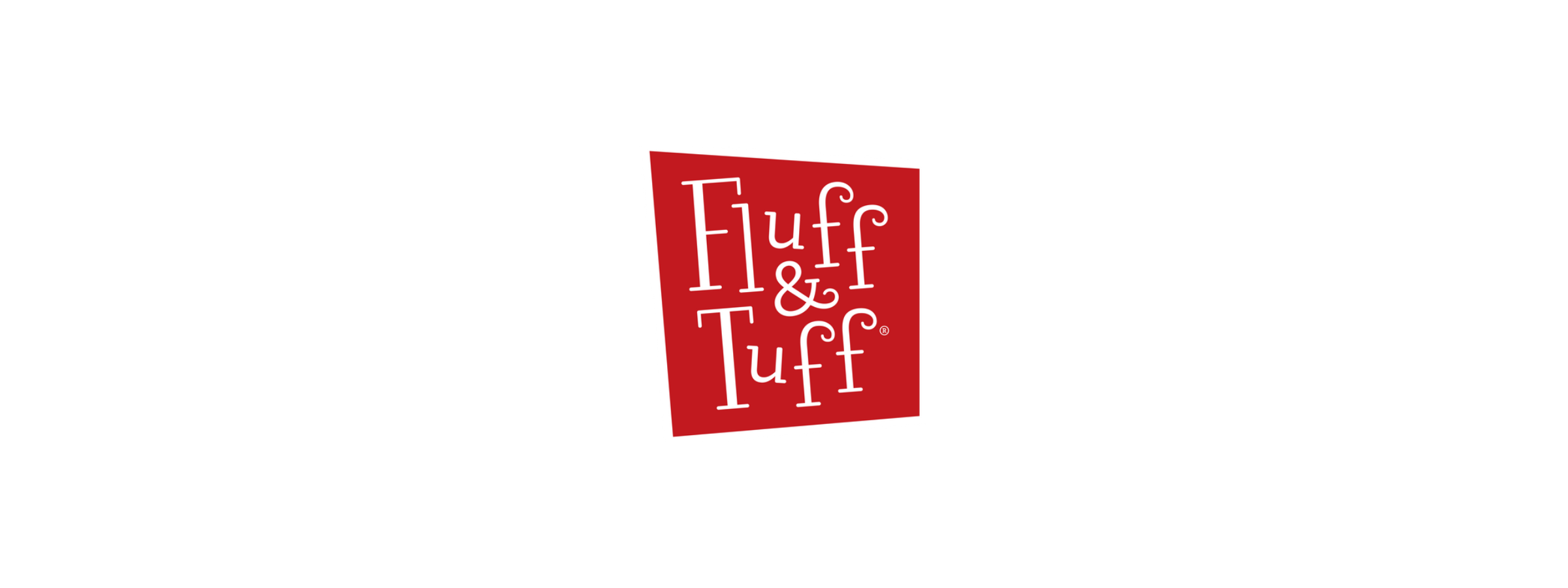 Fluff & Tuff