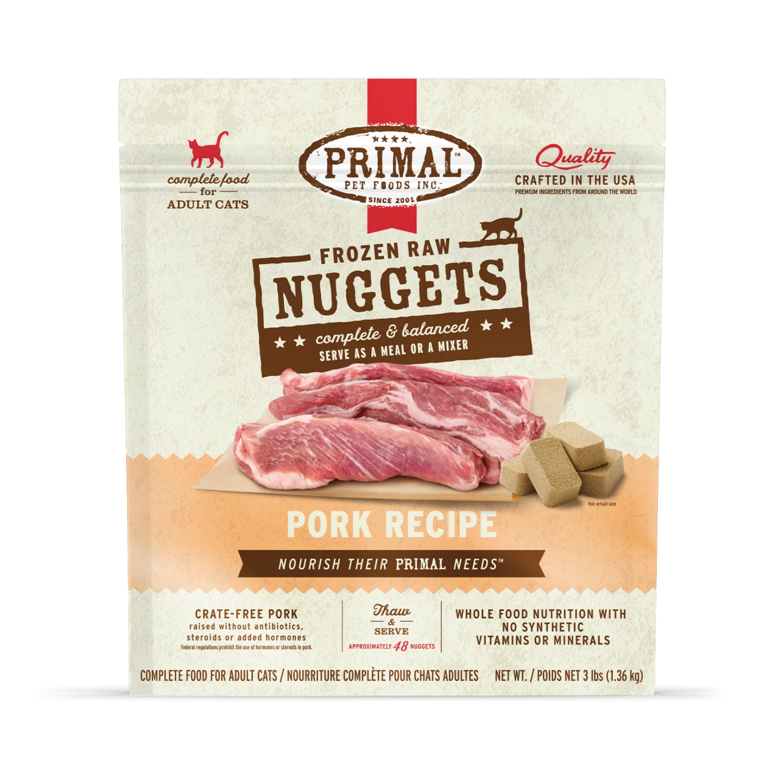 Front of a Primal Pet Foods Frozen Raw Nuggets Pork Recipe cat food package. The beige resealable bag features the Primal logo with a red vertical stripe and shows raw pork cuts alongside rectangular nugget portions. Text highlights include “complete & balanced,” “serve as a meal or a mixer,” “crate-free pork,” and “whole food nutrition with no synthetic vitamins or minerals.” Net weight is 3 lbs (1.36 kg).