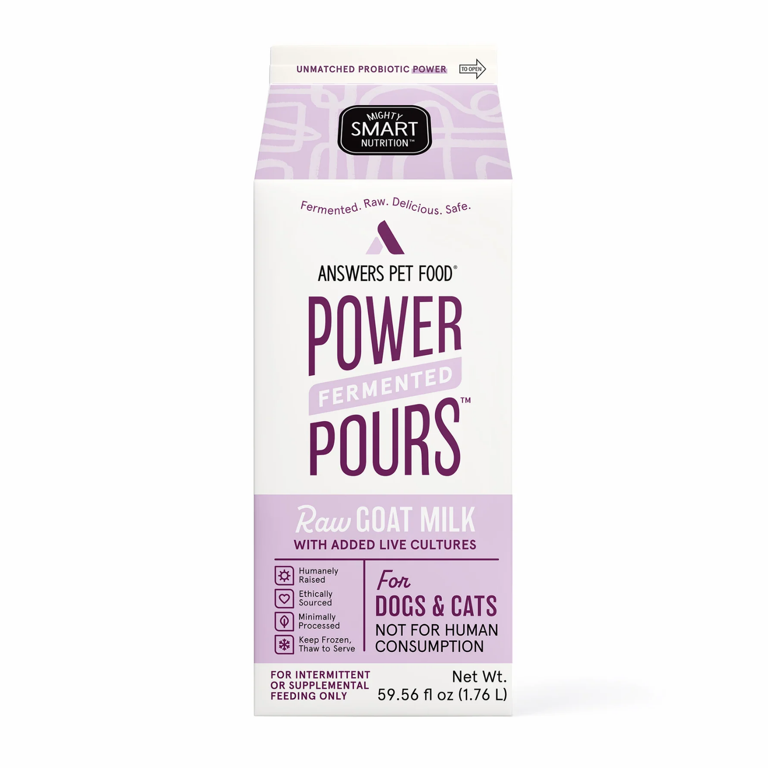 Larger carton of Answers Pet Food Power Fermented Pours Raw Goat Milk with added live cultures. The packaging is white and lavender, labeled for dogs and cats, not for human consumption, intended for intermittent or supplemental feeding, 59.56 fluid ounces.