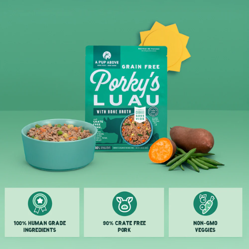 Teal bag of A Pup Above Porky’s Luau dog food displayed with a bowl of the cooked food, fresh ingredients including a sweet potato, pineapple slice, and green beans, and icons highlighting 100% human-grade ingredients, 90% crate-free pork, and non-GMO veggies.