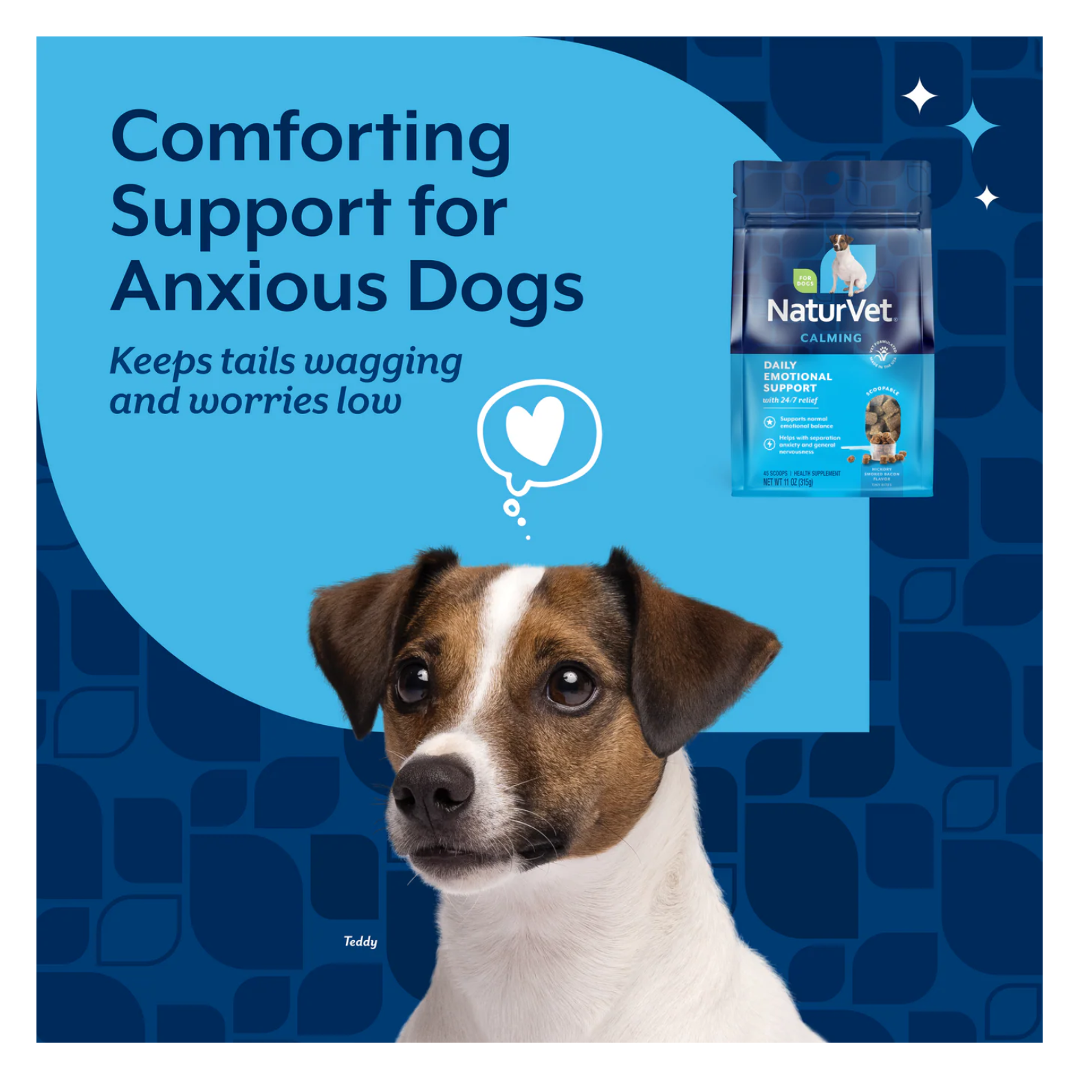 Graphic of a small dog against a blue background with text reading “Comforting Support for Anxious Dogs” and “Keeps tails wagging and worries low,” alongside NaturVet Calming Scoopables packaging.