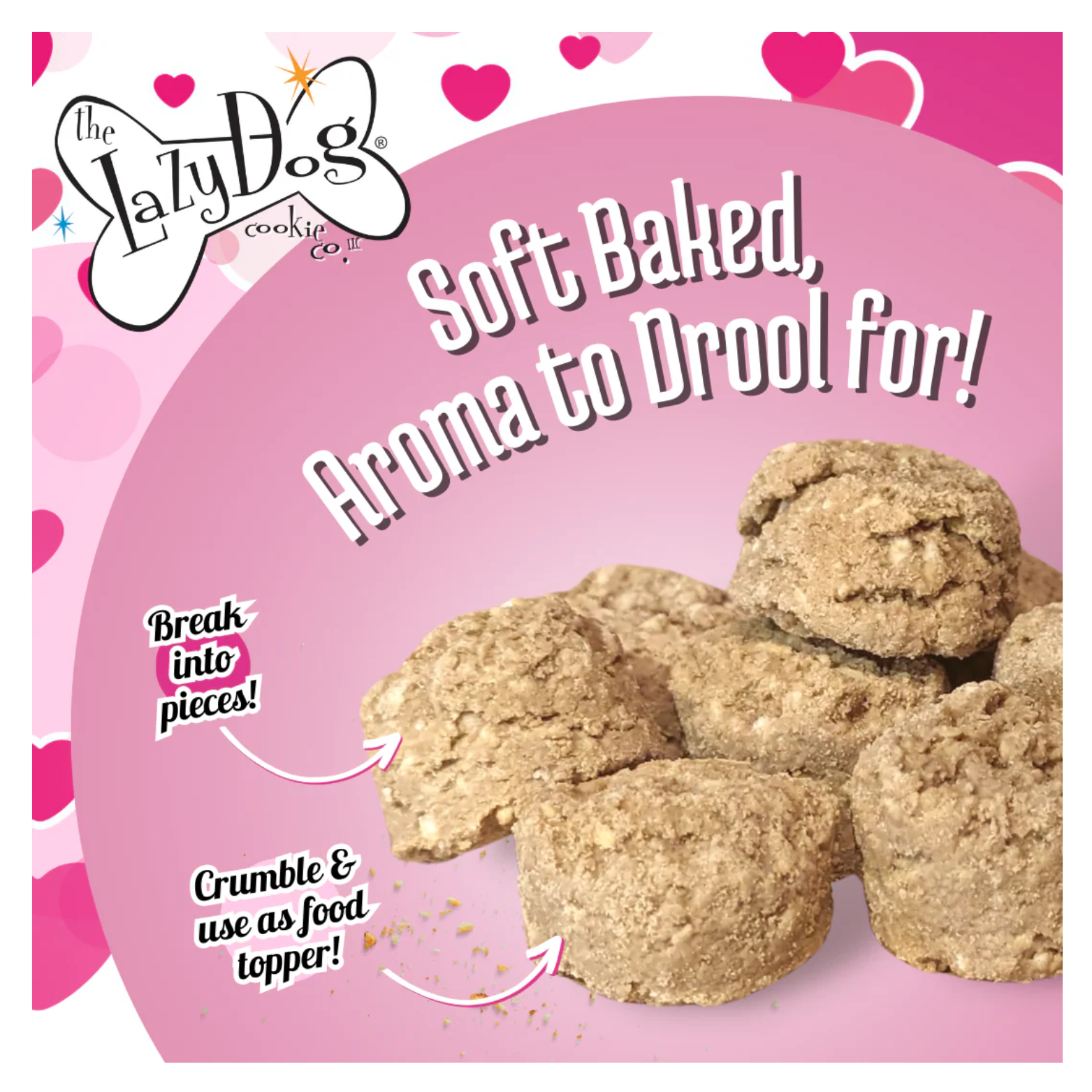 Close-up of stacked Strawberry Smoochies treats on a pink background with text reading “Soft Baked, Aroma to Drool for!” and arrows indicating the treats can be broken into pieces or crumbled as a food topper.