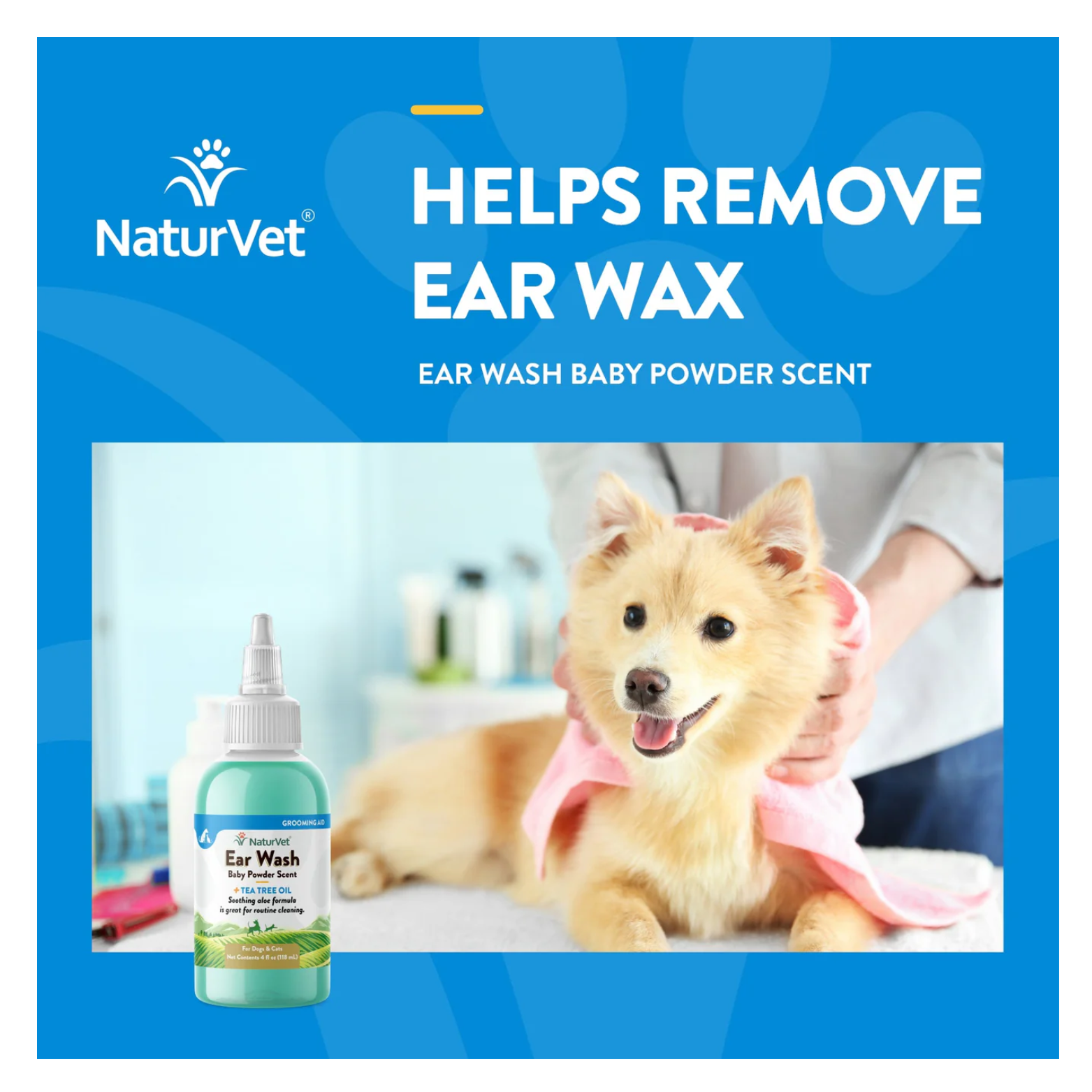 Informational image stating “Helps Remove Ear Wax” with a photo of a dog being gently dried after a bath and a NaturVet Ear Wash bottle shown in the foreground.