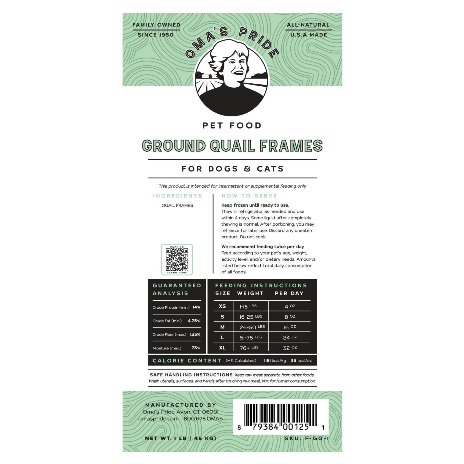 Back label of Oma’s Pride Ground Quail Frames for dogs and cats packaging, showing brand logo, ingredients (quail frames), feeding directions, guaranteed analysis, calorie content, safe handling instructions, and barcode.