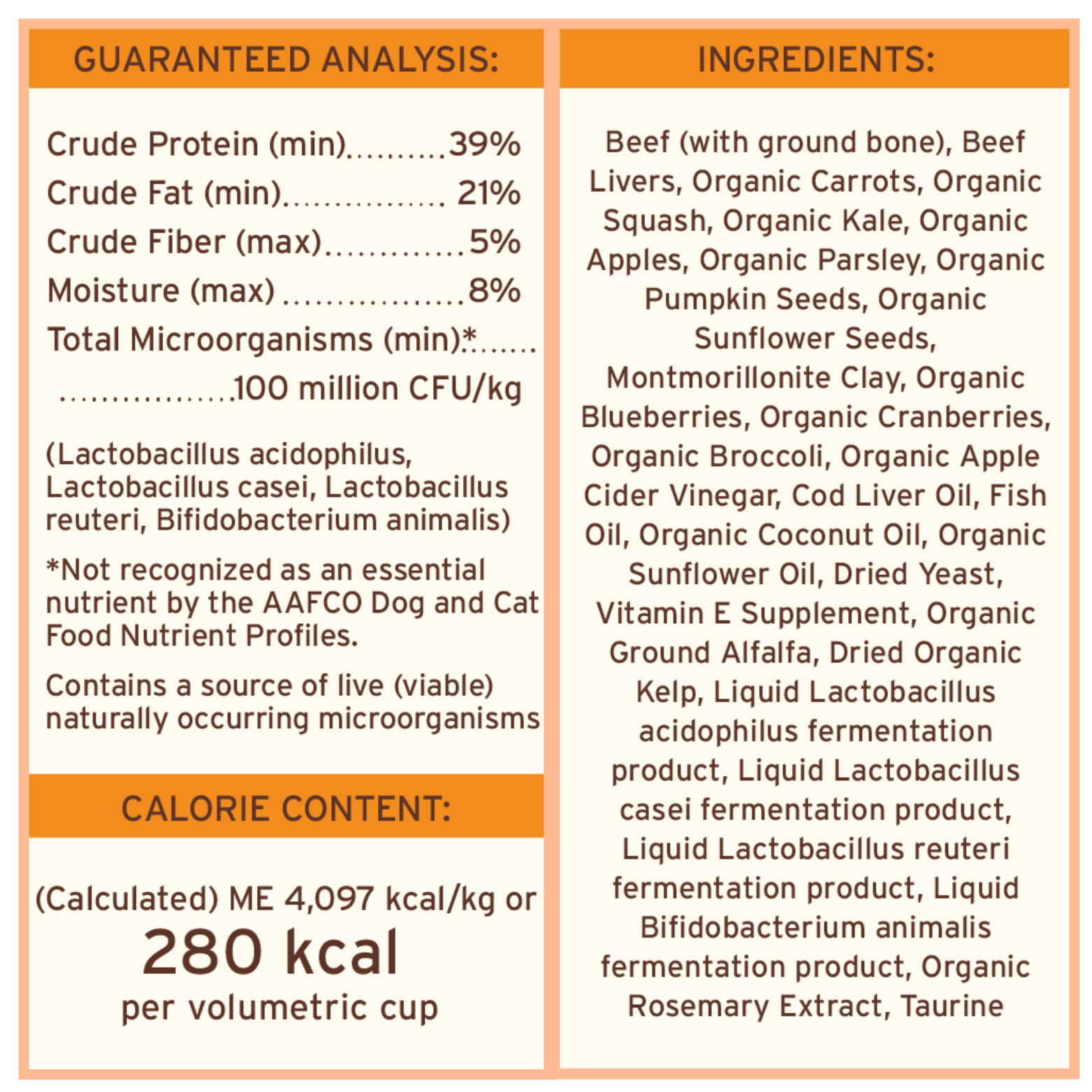 Close-up panel showing guaranteed analysis and ingredients for the Beef Recipe, including crude protein 39%, crude fat 21%, fiber 5%, moisture 8%, calorie content 280 kcal per cup, and ingredient list beginning with beef with ground bone and beef livers.