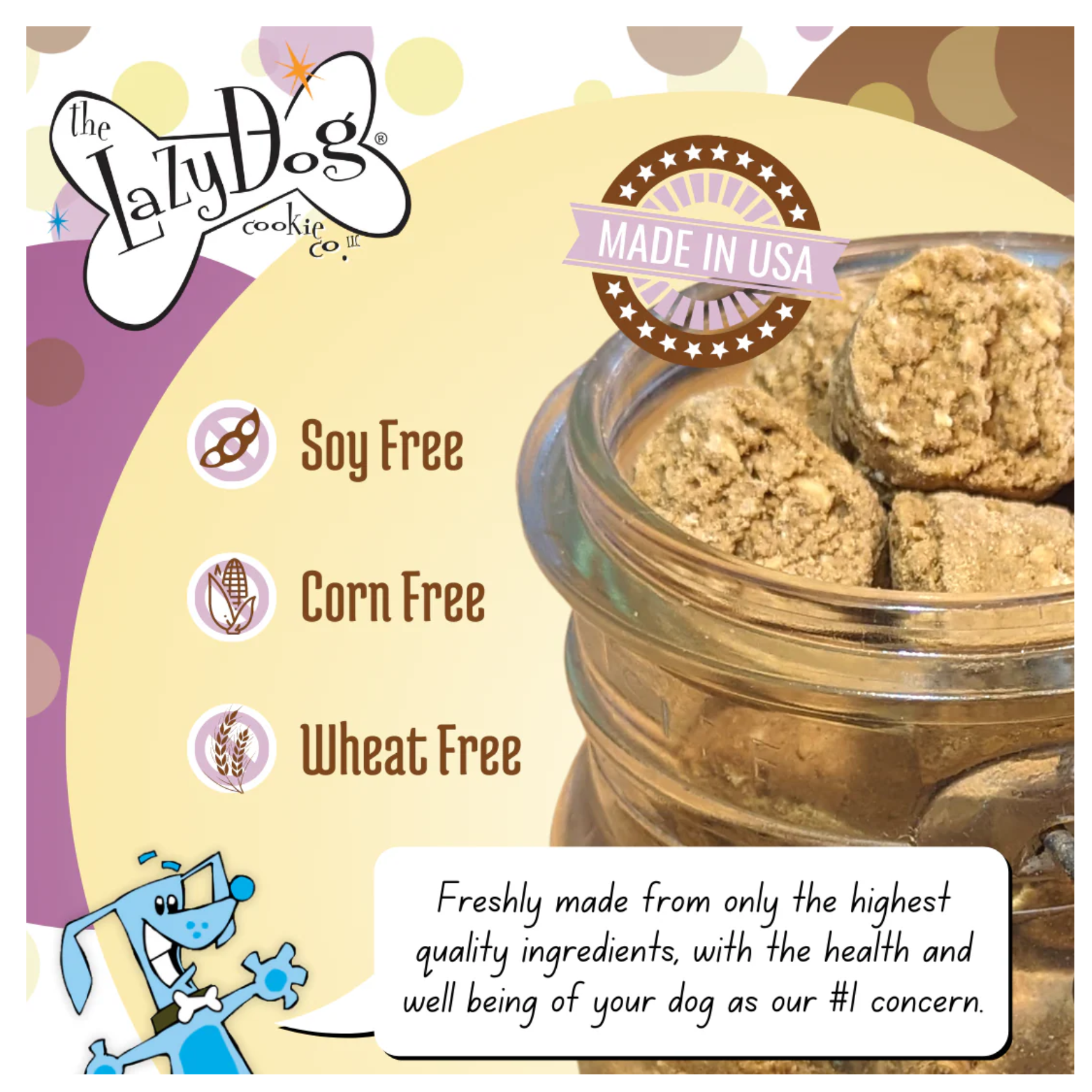 Jar filled with Banana Buddies dog treats beside icons and text reading “Soy Free,” “Corn Free,” and “Wheat Free,” with a “Made in USA” badge and a cartoon dog speaking about high-quality ingredients.