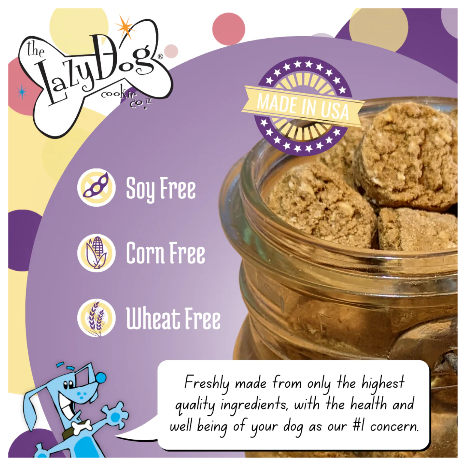 Graphic showing Mutt Mallows treats in a glass jar with icons and text indicating soy free, corn free, and wheat free, plus a “Made in USA” badge and a cartoon dog saying the treats are made with high-quality ingredients.
