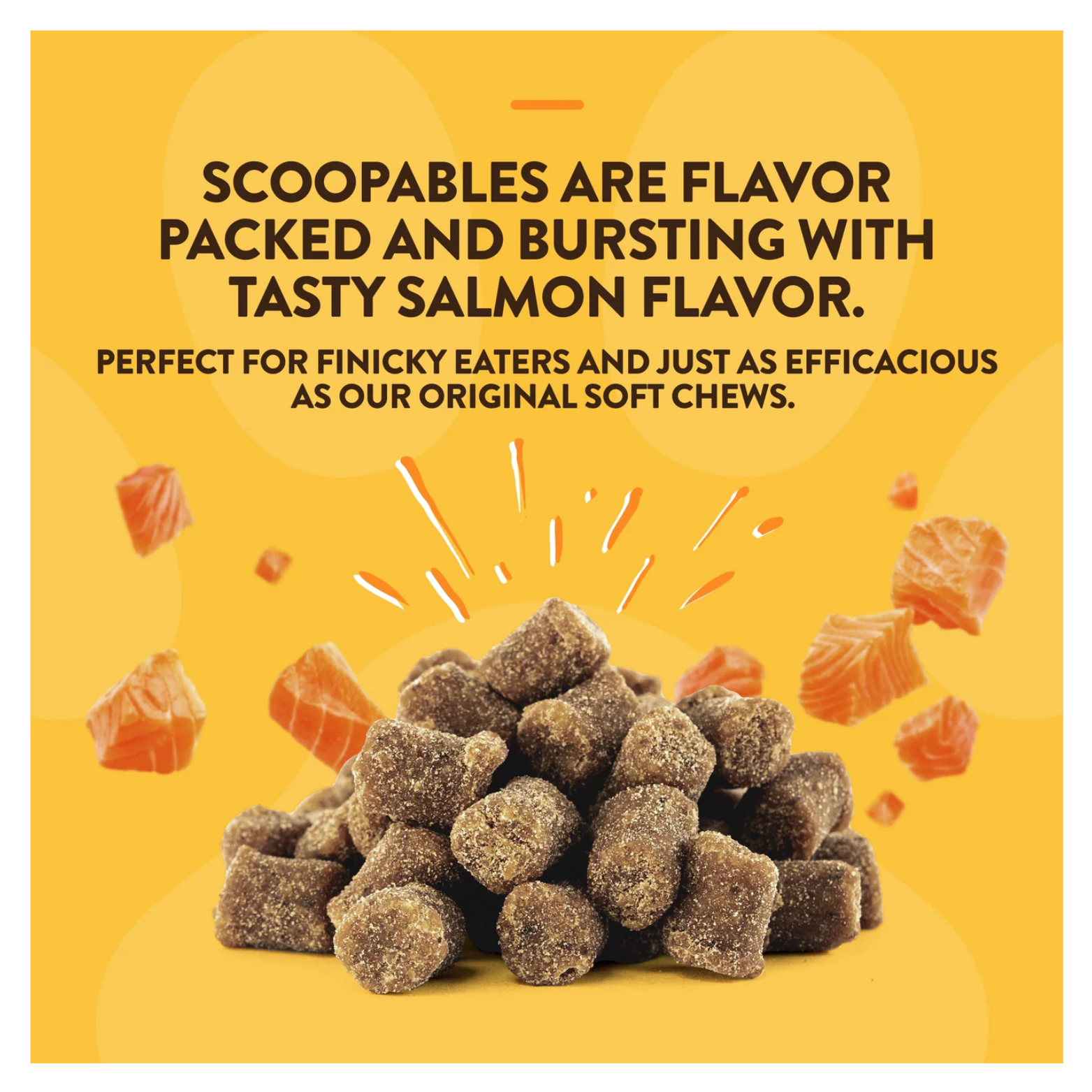 Yellow graphic showing a pile of brown scoopable soft bites surrounded by salmon pieces, with text emphasizing flavor-packed, salmon-flavored Scoopables for finicky eaters.