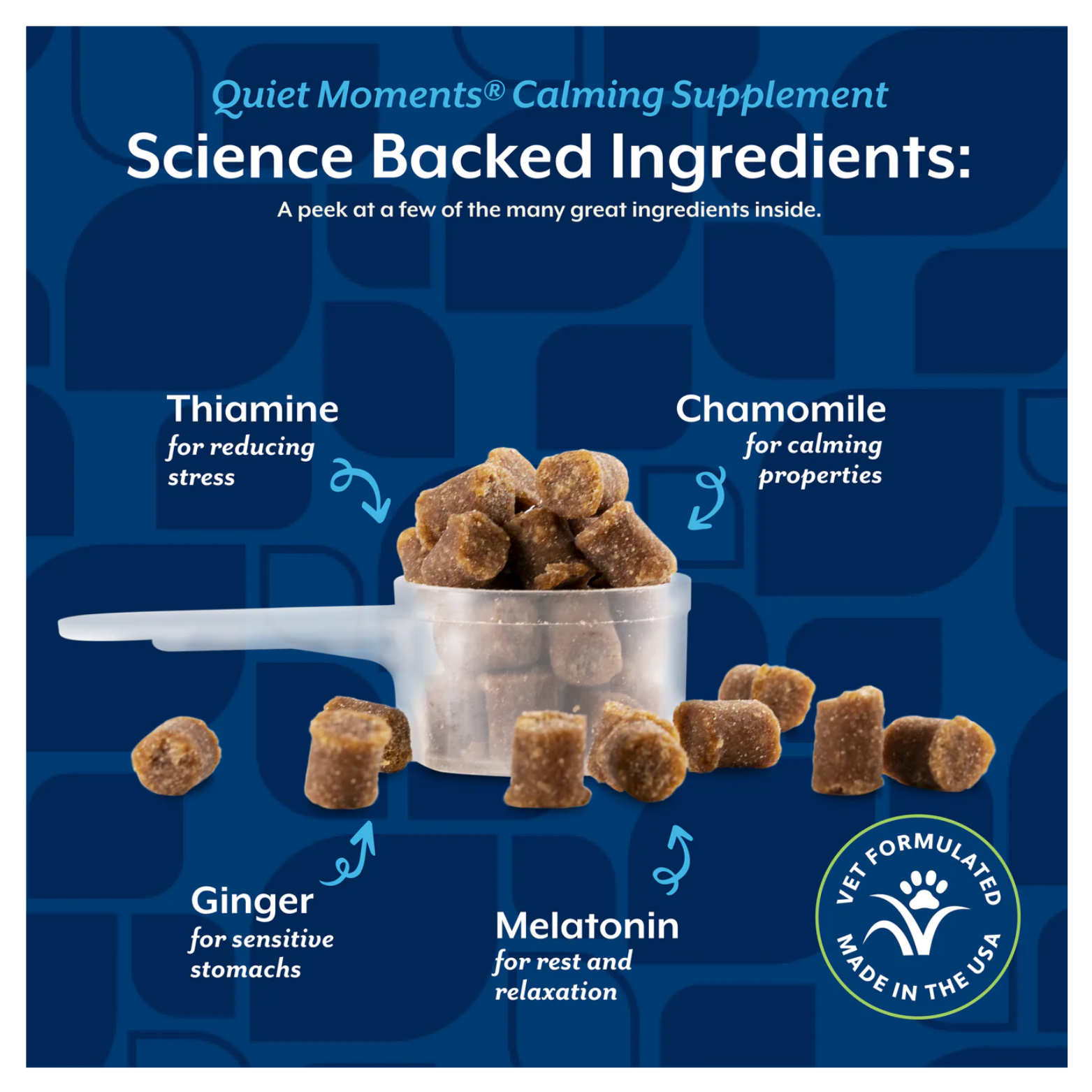 Image showing a scoop filled with small brown dog chews, labeled with calming ingredients including thiamine for reducing stress, chamomile for calming properties, ginger for sensitive stomachs, and melatonin for rest and relaxation, with a “Vet Formulated, Made in the USA” badge.