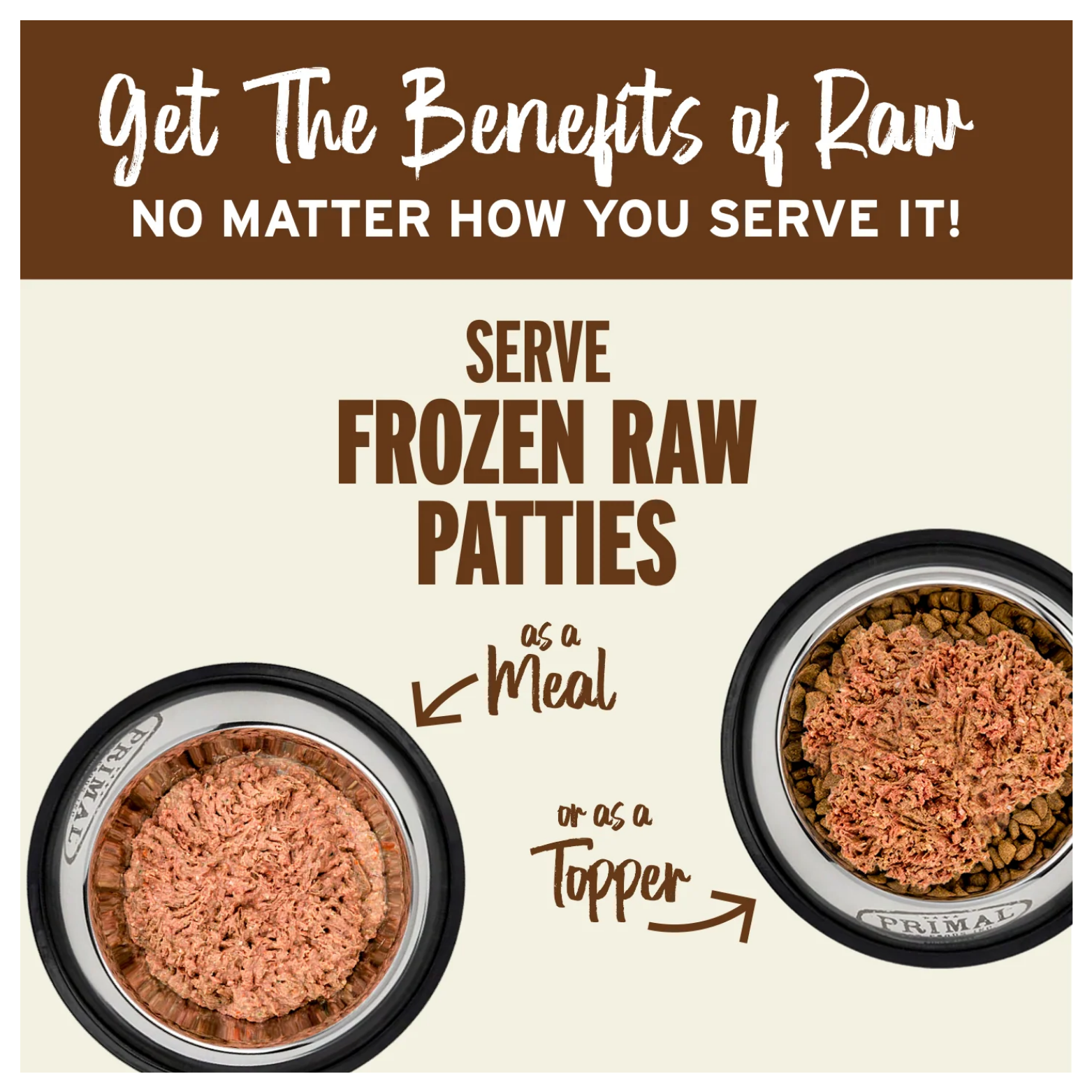 Graphic showing frozen raw patties served as a full meal in one bowl and as a topper over kibble in another bowl with text explaining serving options.