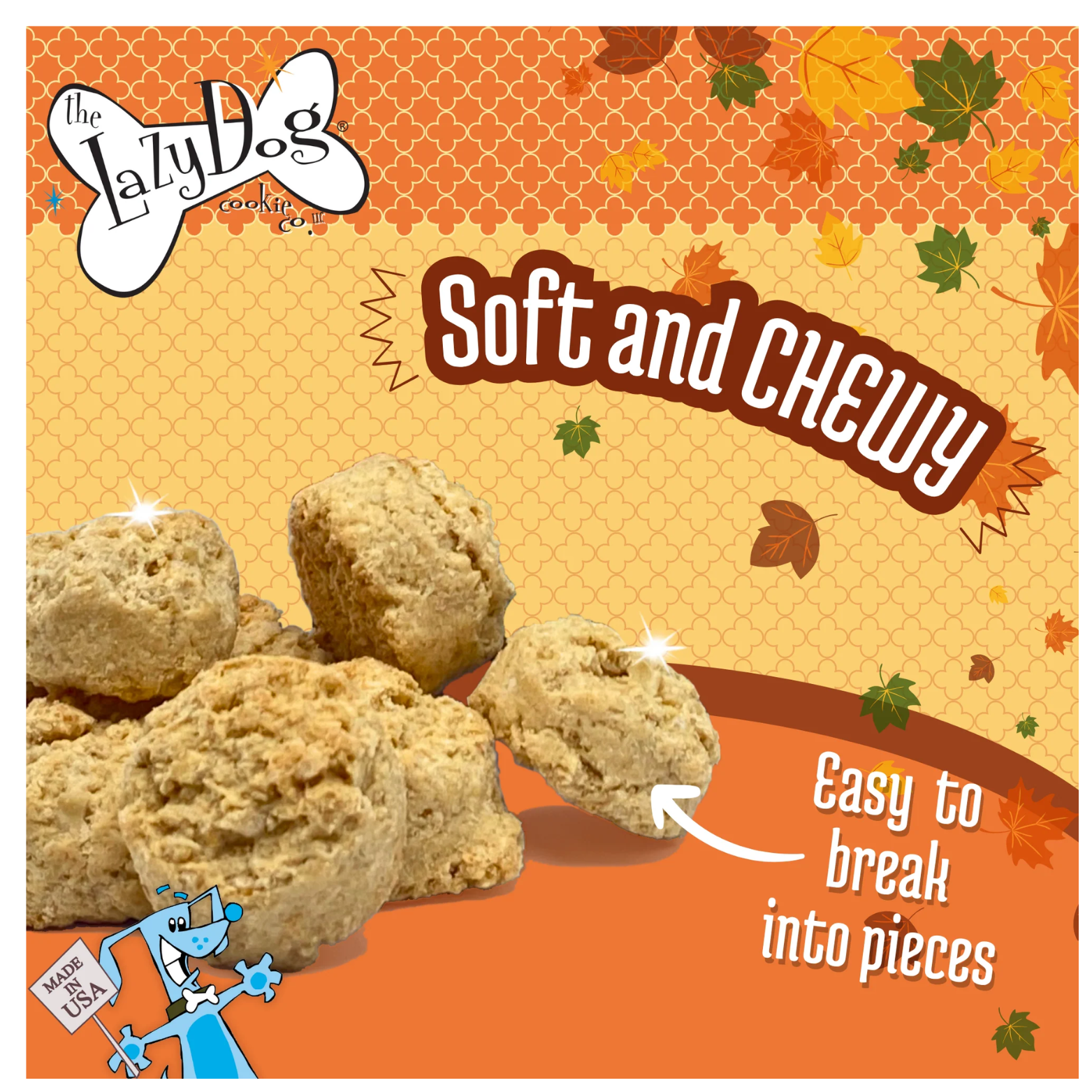 Close-up image of soft baked dog treats with text reading “Soft and chewy” and “Easy to break into pieces,” with a cartoon dog holding a “Made in USA” sign in the corner.