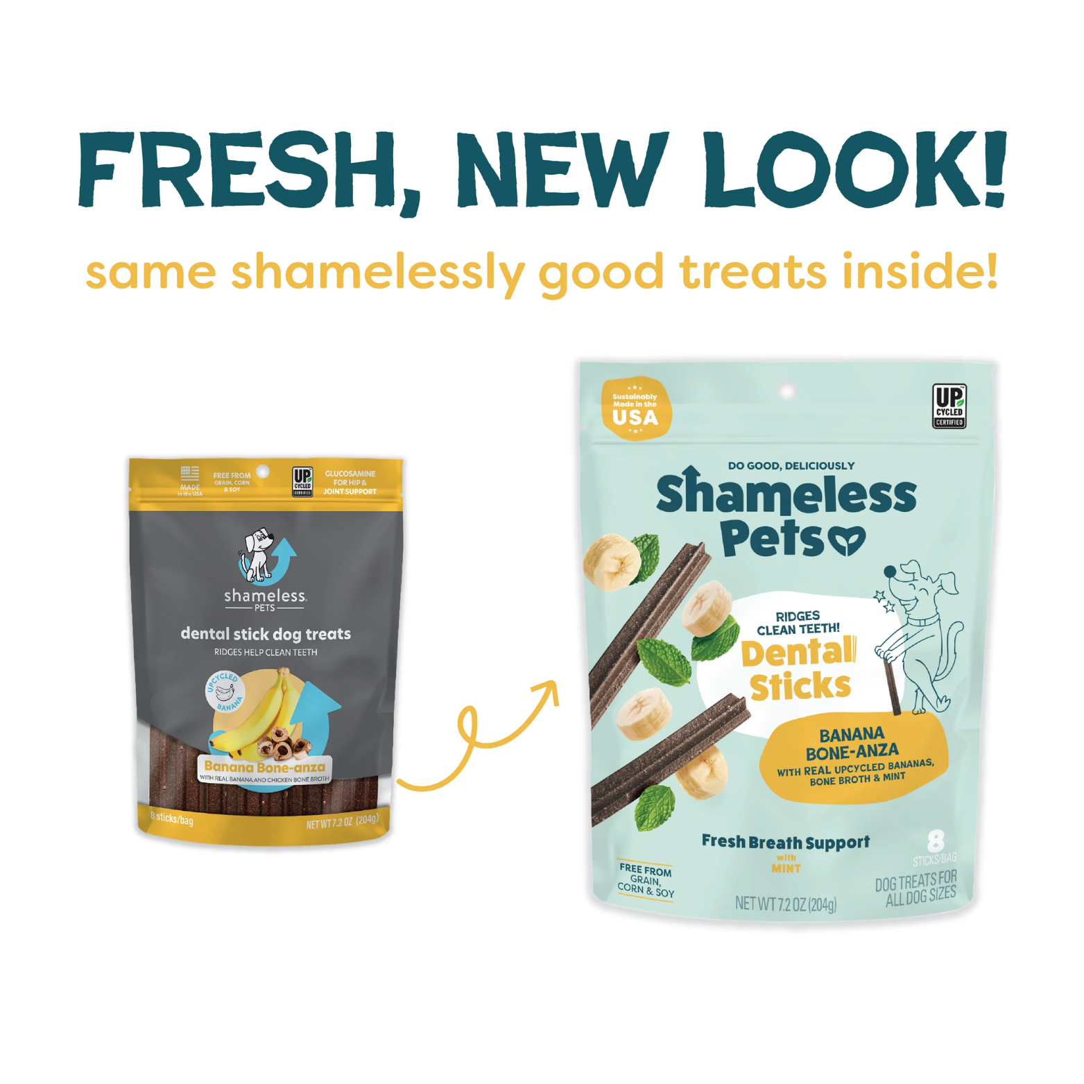 Side-by-side comparison showing an older dark-colored Shameless Pets Banana Bone-anza package transitioning to the new light teal design, with text reading “Fresh, New Look! Same shamelessly good treats inside!”