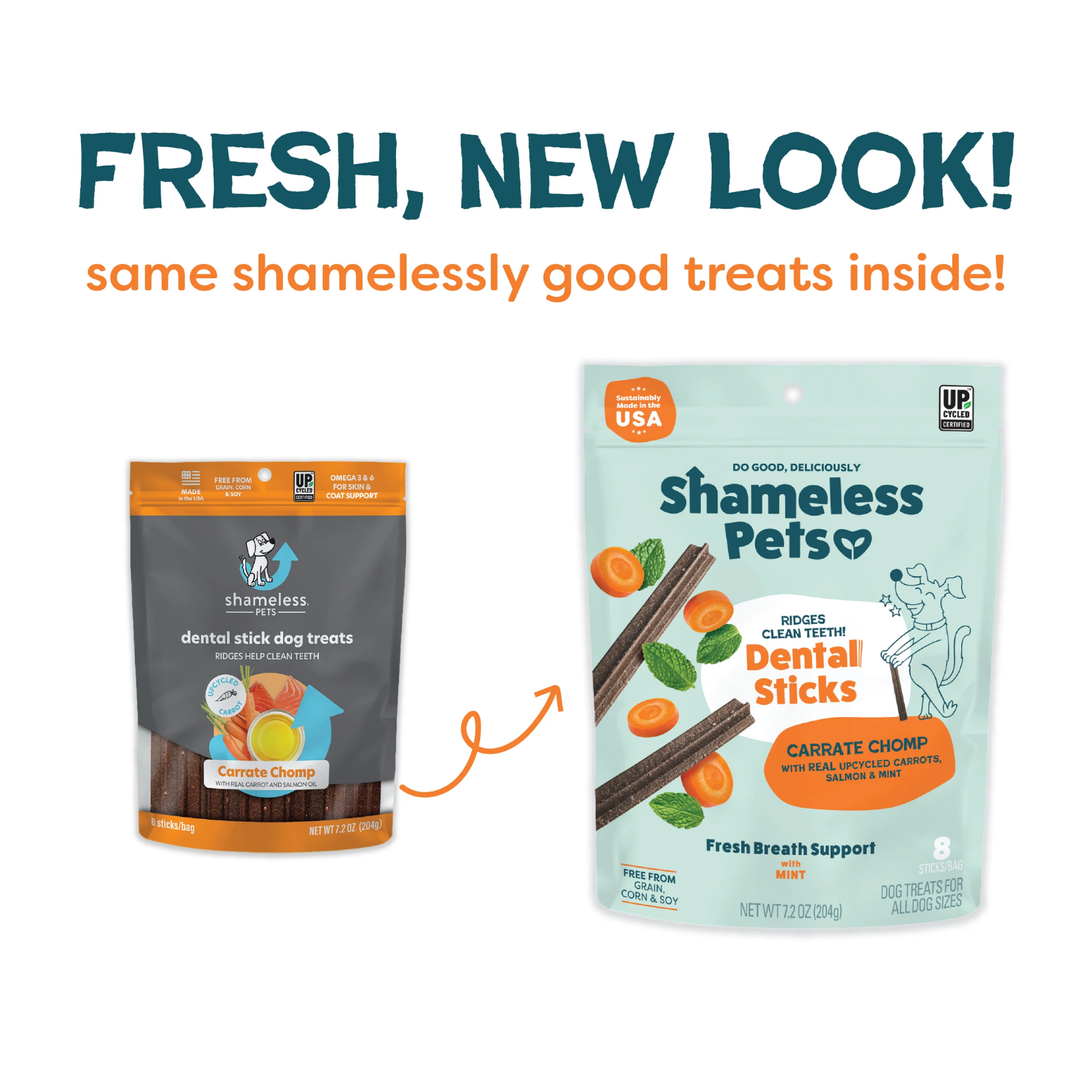 Side-by-side comparison showing an older dark-gray Shameless Pets dental stick bag and a newer mint-green package, with text reading “Fresh, New Look! Same shamelessly good treats inside!” and an arrow pointing to the updated design.