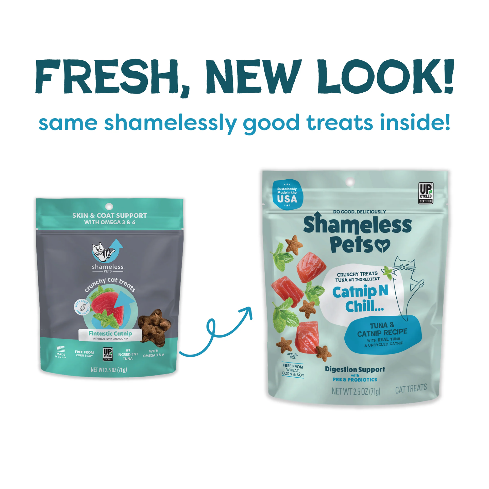 Side-by-side comparison of old and new Shameless Pets cat treat packaging with an arrow between them. Text reads, “Fresh, new look! Same shamelessly good treats inside!”