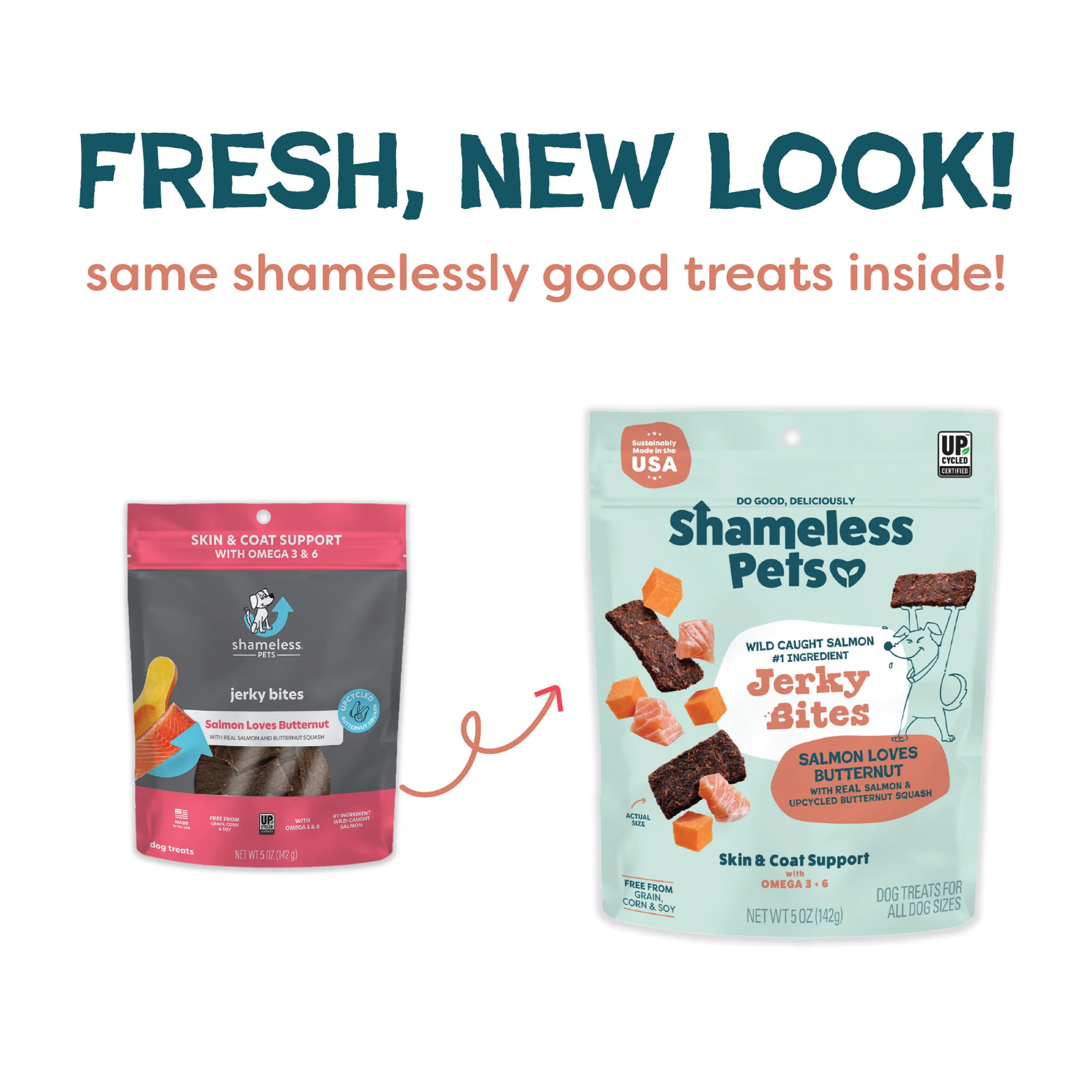 Side-by-side comparison of old and new Shameless Pets packaging with an arrow between them and text reading “Fresh, New Look! Same shamelessly good treats inside,” indicating a packaging update with the same product inside.