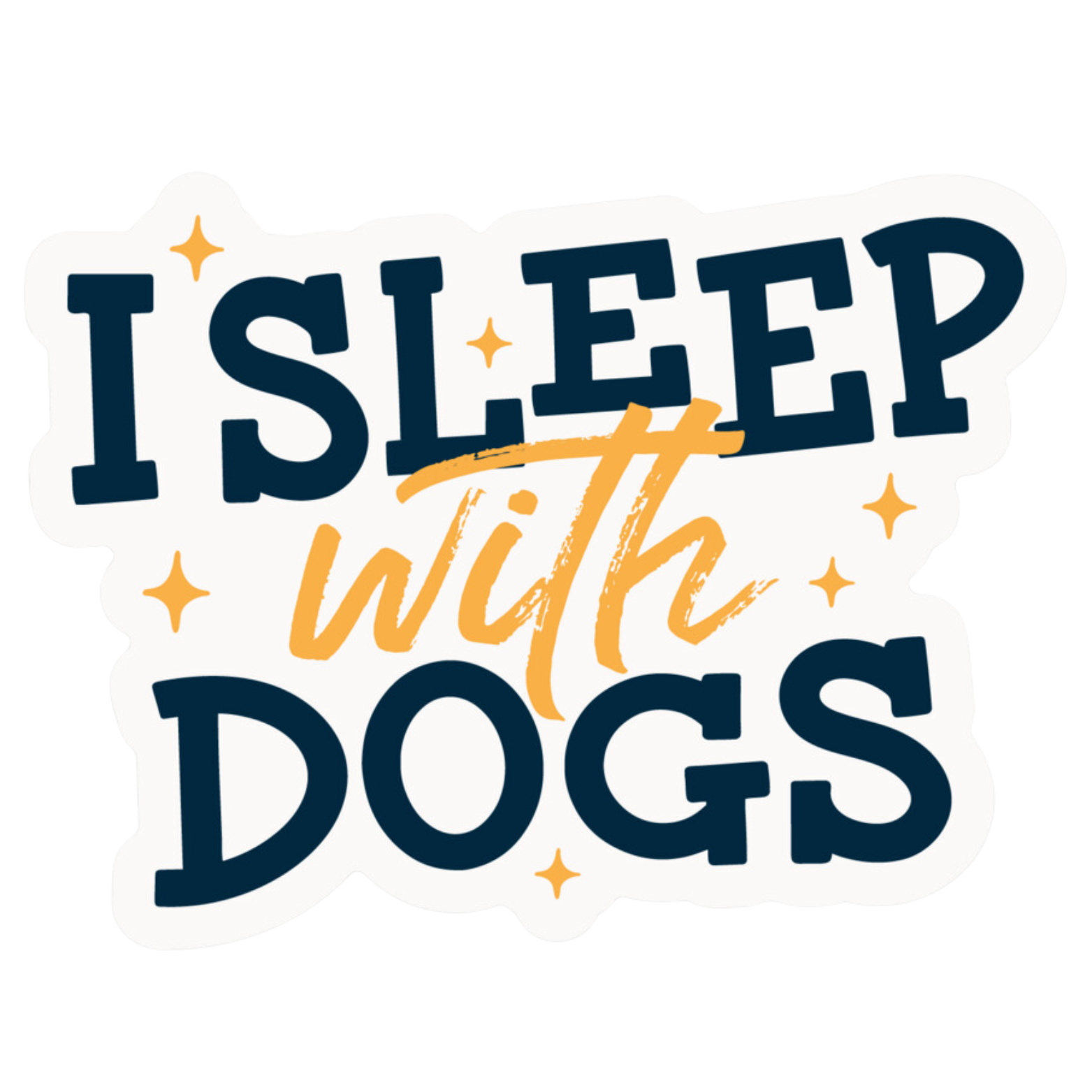 The Pet Foundry I Sleep with Dogs Vinyl Sticker