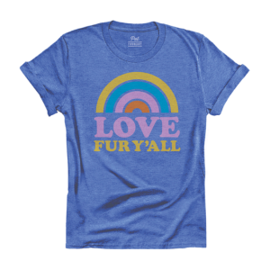 The Pet Foundry Love Fur Y'all Short Sleeve Tee Colombian Blue